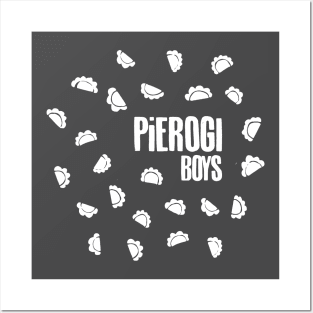 Pierogi Boys White Posters and Art